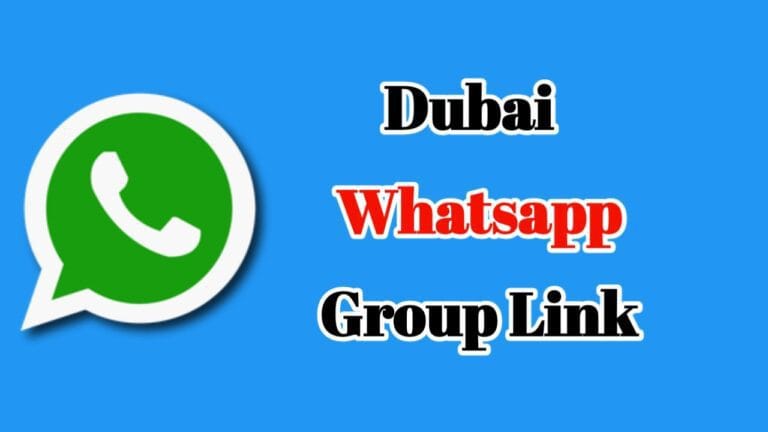 Dubai Whatsapp Group Link
