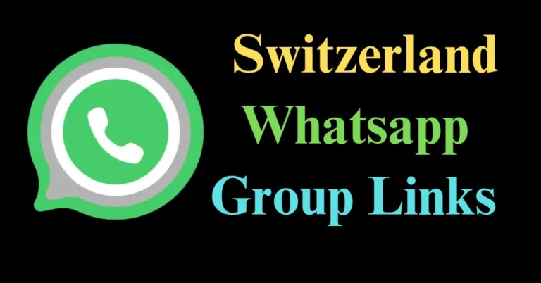 switzerland whatsapp group link